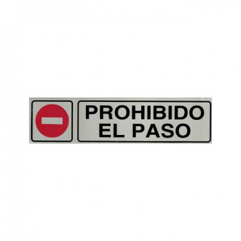 Señal informativa Prohibido el Paso